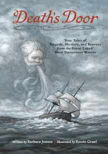 9781976600159-1976600154-Death's Door: True Tales of Tragedy, Mystery, and Bravery from the Great Lakes' Most Dangerous Waters