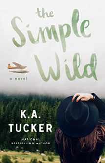 9781501133435-1501133438-The Simple Wild: A Novel