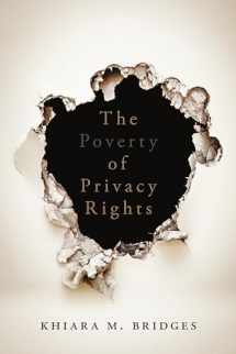 9780804795456-0804795452-The Poverty of Privacy Rights