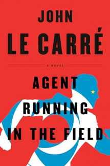9781984878878-1984878875-Agent Running in the Field: A Novel