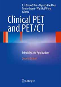 9781441908018-1441908013-Clinical PET and PET/CT: Principles and Applications