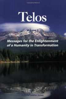 9780970090256-0970090250-Messages for the Enlightenment of a Humanity in Transformation (TELOS, Vol. 2)