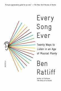 9781250117991-1250117992-Every Song Ever: Twenty Ways to Listen in an Age of Musical Plenty