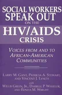9780275960940-0275960943-Social Workers Speak out on the HIV/AIDS Crisis