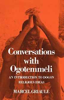 9780195198218-0195198212-Conversations With Ogotemmeli: An Introduction to Dogon Religious Ideas