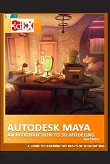 9781983263422-1983263427-Autodesk Maya - An Introduction to 3D Modeling