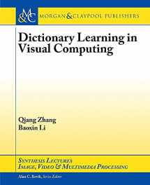 9781627057776-1627057773-Dictionary Learning in Visual Computing (Synthesis Lectures on Image, Video, and Multimedia Processing)