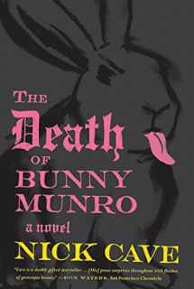 9780865479401-0865479402-The Death of Bunny Munro: A Novel