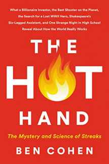 9780062820723-0062820729-The Hot Hand: The Mystery and Science of Streaks