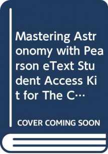 9780321682512-0321682513-Mastering Astronomy with Pearson eText Student Access Kit for The Cosmic Perspective (ME component)