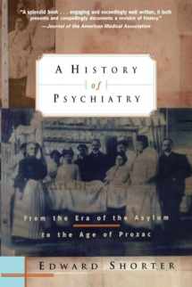9780471245315-0471245313-A History of Psychiatry: From the Era of the Asylum to the Age of Prozac