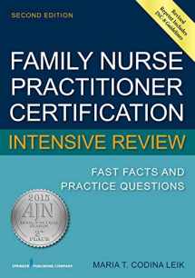 9780826134240-0826134246-Family Nurse Practitioner Certification Intensive Review: Fast Facts and Practice Questions