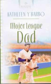 9781586607432-158660743X-Major League Dad (Heartsong Presents #529)