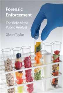 9781847558718-1847558712-Forensic Enforcement: The Role of the Public Analyst