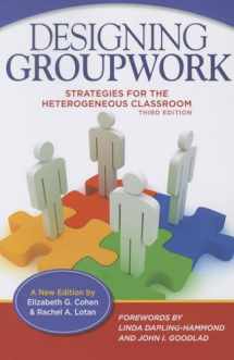 9780807755662-0807755664-Designing Groupwork: Strategies for the Heterogeneous Classroom