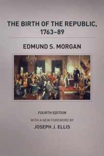 9780226923420-0226923428-The Birth of the Republic, 1763-89, Fourth Edition (The Chicago History of American Civilization)