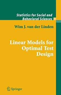9780387202723-0387202722-Linear Models for Optimal Test Design (Statistics for Social and Behavioral Sciences)
