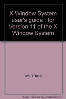 9780937175293-0937175293-X Window System user's guide : for Version 11 of the X Window System