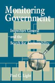 9780815752554-0815752555-Monitoring Government: Inspectors General and the Search for Accountability