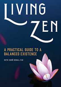 9781646115839-164611583X-Living Zen: A Practical Guide to a Balanced Existence