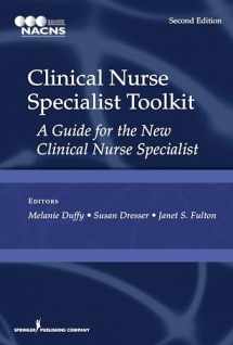 9780826171917-0826171915-Clinical Nurse Specialist Toolkit: A Guide for the New Clinical Nurse Specialist