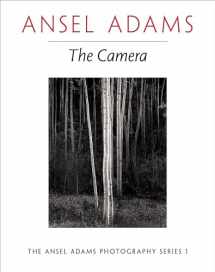 9780821221846-0821221841-Ansel Adams: The Camera (The Ansel Adams Photography Series 1)