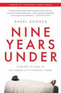 9781592407620-1592407625-Nine Years Under: Coming of Age in an Inner-City Funeral Home