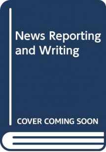 9780312391140-0312391145-News Reporting and Writing
