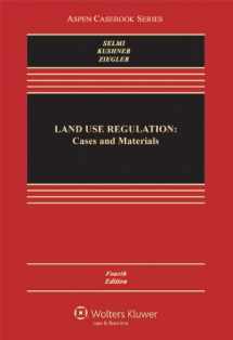 9781454810124-1454810122-Land Use Regulation: Cases and Materials, Fourth Edition (Aspen Casebook)