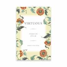 9781591281955-1591281954-Virtuous: A Study for Ladies of Every Age