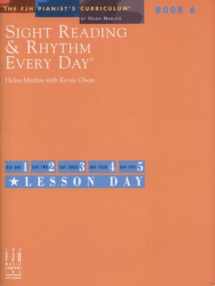 9781569397329-1569397325-Sight Reading & Rhythm Every Day (Fjh Pianist's Curriculum, 6)