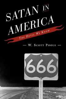 9780742561724-0742561720-Satan in America: The Devil We Know