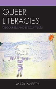 9781793617811-1793617813-Queer Literacies: Discourses and Discontents