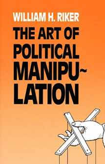 9780300035926-0300035926-The Art of Political Manipulation