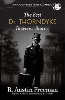 9780486814810-0486814815-The Best Dr. Thorndyke Detective Stories (Dover Mystery Classics)