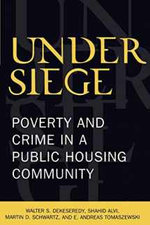 9780739107041-0739107046-Under Siege: Poverty and Crime in a Public Housing Community