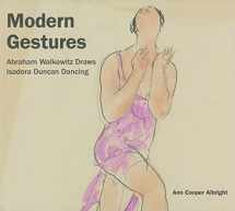 9780819570772-081957077X-Modern Gestures: Abraham Walkowitz Draws Isadora Duncan Dancing