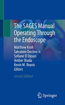 9783031210433-3031210433-The SAGES Manual Operating Through the Endoscope