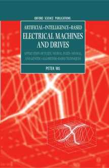 9780198593973-019859397X-Artificial-Intelligence-Based Electrical Machines and Drives: Application of Fuzzy, Neural, Fuzzy-neural, and Genetic-Algorithm-based Techniques (Monographs in Electrical and Electronic Engineering)