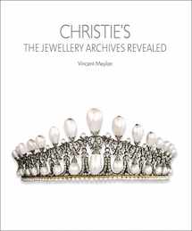 9781851498475-1851498478-Christie's: The Jewellery Archives Revealed