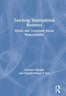 9780789008329-0789008327-Teaching International Business: Ethics and Corporate Social Responsibility
