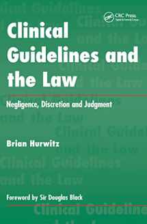 9781857750447-1857750446-Clinical Guidelines and the Law