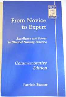 9780130325228-0130325228-From Novice to Expert: Excellence and Power in Clinical Nursing Practice, Commemorative Edition