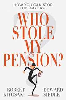 9781612681030-1612681034-Who Stole My Pension?: How You Can Stop the Looting
