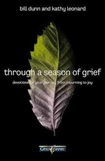 9780785260141-0785260145-Through a Season of Grief: Devotions for Your Journey from Mourning to Joy