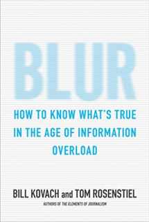 9781596915657-159691565X-Blur: How to Know What's True in the Age of Information Overload