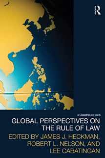 9780415589598-0415589592-Global Perspectives on the Rule of Law (Law, Development and Globalization)