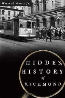 9781609496890-1609496892-Hidden History of Richmond