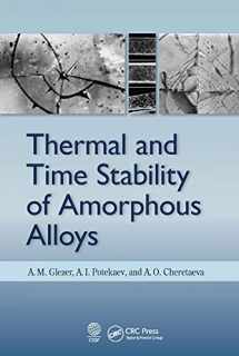 9780367573164-0367573164-Thermal and Time Stability of Amorphous Alloys