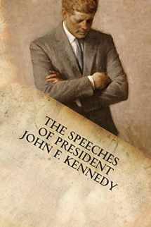 9781599865355-1599865351-The Speeches of President John F. Kennedy